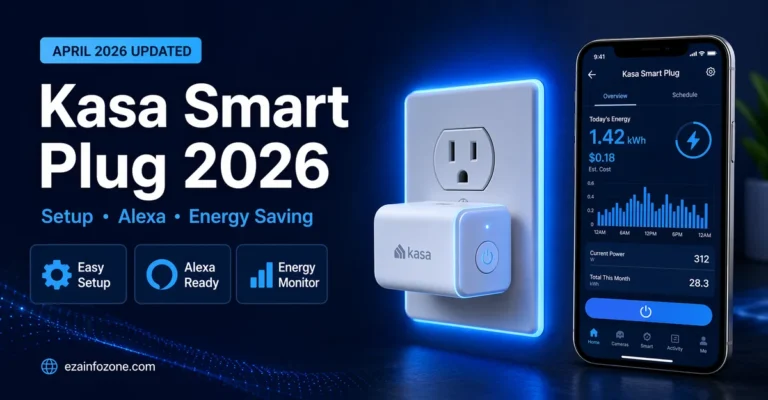 Kasa Smart Plug 2026: Setup, Alexa Connection & Energy Saving Guide Kasa Smart Plug