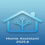 Home Assistant 2025.8